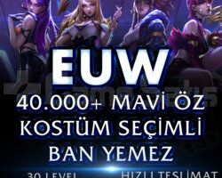 EUW 40K MAVİ ÖZ KOSTÜM SEÇİMLİ BAN YEMEZ