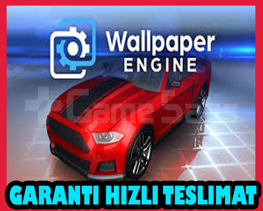 Wallpaper Engine + GARANTİ