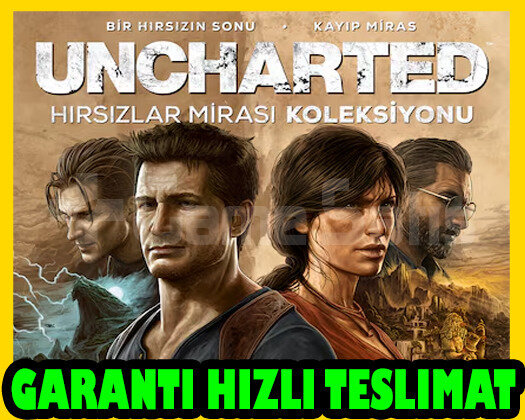 UNCHARTED Hırsızlar Mirası Koleksiyonu + GARANTİ