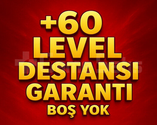 60-99 LEVEL + DESTANSI GARANTİLİ DOPDOLU HESAPLAR