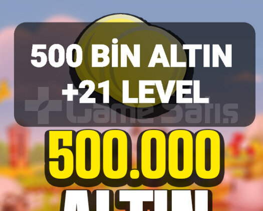 500 BIN ALTIN +21 LEVEL