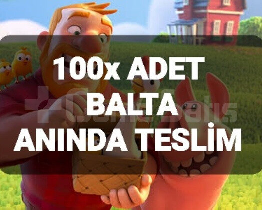 100X ADET BALTA ANINDA TESLİM