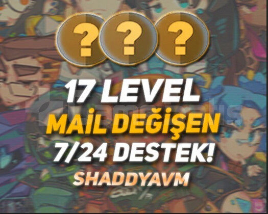 TR - MAİL DEĞİŞEN - 17 LEVEL - HESAPLAR!!