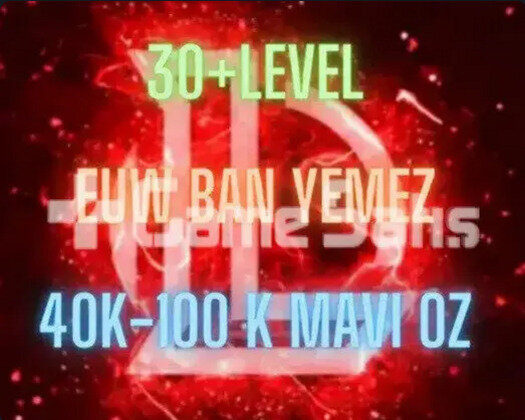 EUW BAN YEMEZ 30+LEVEL 40K-100K BE UNRANKED HESAP