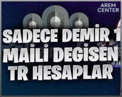 TUR DEMİR 1 HESAP - MAİL DEĞİŞEN - DÜŞÜK MMRA!