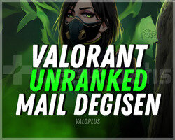 HIZLI TESLİM! VALORANT UNRANKED! MAİL DEĞİŞİYOR