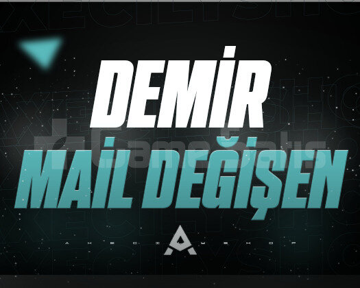 DEMİR - MAİL DEĞİŞEN / GARANTİ +8000 SATIŞ