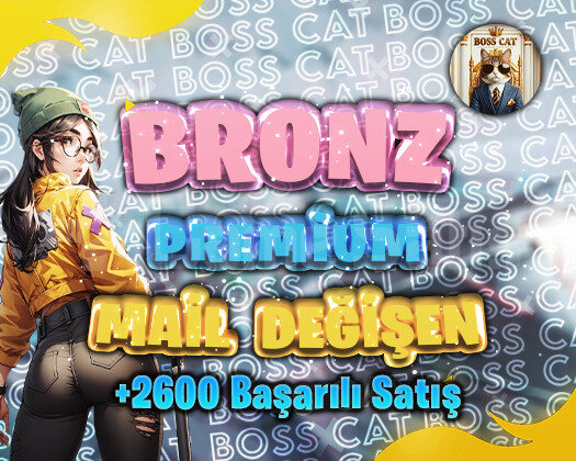 TR - BRONZ - MAİL DEĞİŞEN +20 LEVEL ELLE KASILMIŞ