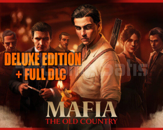 DELUXE Mafia The Old Country + FULL DLC