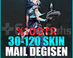 100TR 30-300 SKİN MAİL DEĞİŞEN HESAP