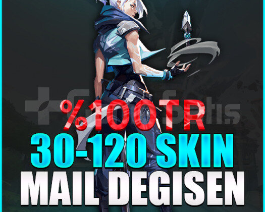 100TR 30-300 SKİN MAİL DEĞİŞEN HESAP