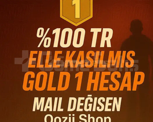 TR + GOLD 1 + MAİL DEĞİŞEN +DÜŞÜK MMR !