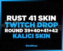 41 Skin Rust  Round 39+40+41+42 Twitch Drop