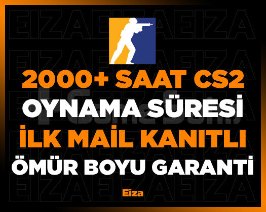 2000+ SAAT CS2 OYNAMA SÜRESİ