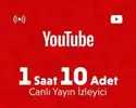 Youtube 1 Saat 10 Adet Canlı Yayın İzleyici