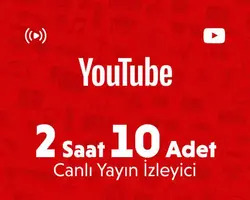 Youtube 2 Saat 10 Adet Canlı Yayın İzleyici