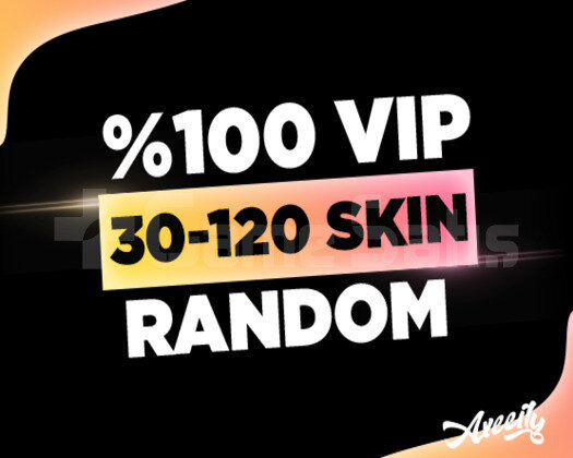 VIP | 30-120 SKİN GARANTİ | RANDOM HESAP