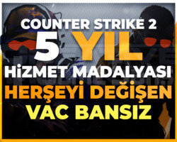 CS2 | 5 YIL HİZMET MADALYASI | HERŞEYİ DEĞİŞEN