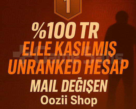 TR + UNRANKED + MAİL DEĞİŞEN +DÜŞÜK MMR !