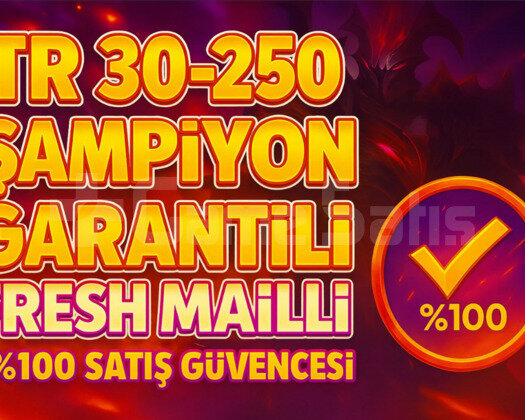 TR 30-250 ŞAMPİYON GARANTİLİ MAİLLİ FRESH HESAP!!!