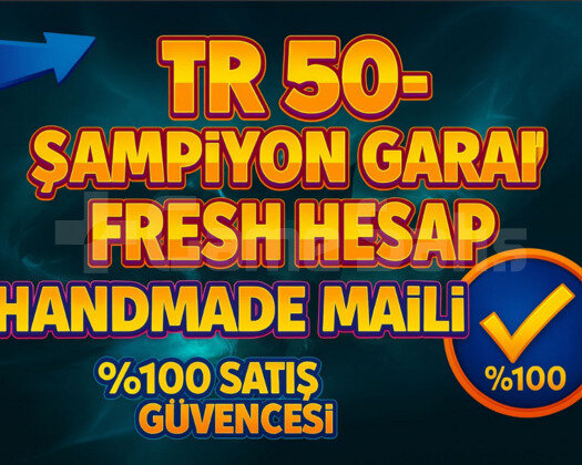 TR 50 ŞAMPİYON GARANTİLİ MAİLLİ FRESH HESAP!!!!