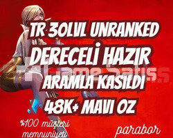 DERECELİ HAZIR! TR +45k MAVİ ÖZ 30LVL UNRANKED