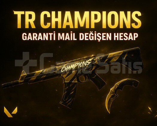 TR CHAMPİONS GARANTİ MAİL DEĞİŞEN HESAP