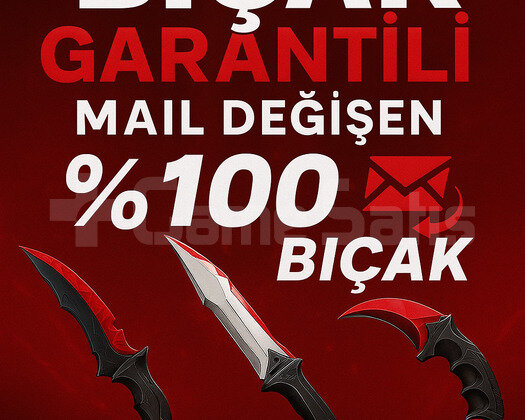 100 BIÇAK GARANTİLİ MAİL DEĞİŞEN HESAP TR