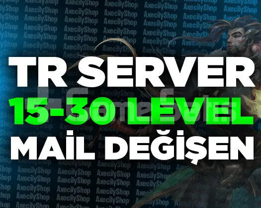 TR / 15-30 LEVEL UNRANKED / MAİL DEĞİŞEN