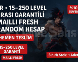 TR 15-250 LEVEL ARASI GARANTİLİ MAİLLİ FRESH HESAP