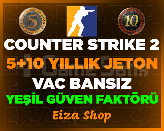 5 + 10 YILLIK JETON CS2 | MAİL DEĞİŞEN