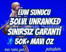 EUW SINIRSIZ GARANTİ +50K ÖZ 30 LVL UNRANKED VIP