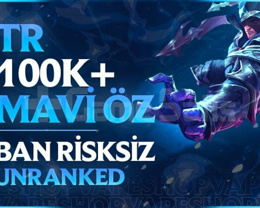 TR +100K MAVİ ÖZ 30 LVL BAN RİSKSİZ UNRANKED