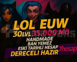 BAN YEMEZDERECELİ HAZIR EUW 35K+ MÖ 30LVL