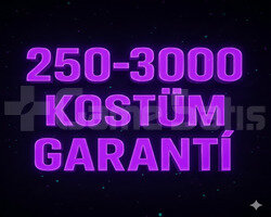 | BOŞ HESAP YOK | DOPDOLU 250-3000 KOSTÜM GARANTİ