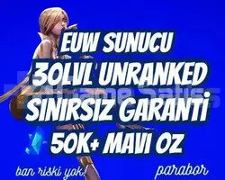 EUW SINIRSIZ GARANTİ +50K ÖZ 30 LVL UNRANKED VIP
