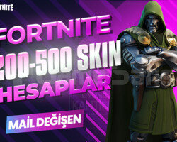 200-500 SKIN PREMIUM MAİL DEĞİŞEN FORTNITE HESAP