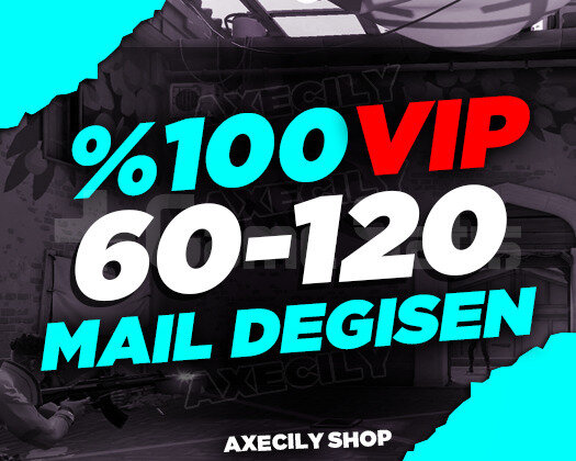 VIP | 60-120 SKİN MAİL DEĞİŞEN GARANTİLİ