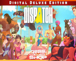 Dispatch Deluxe Edition
