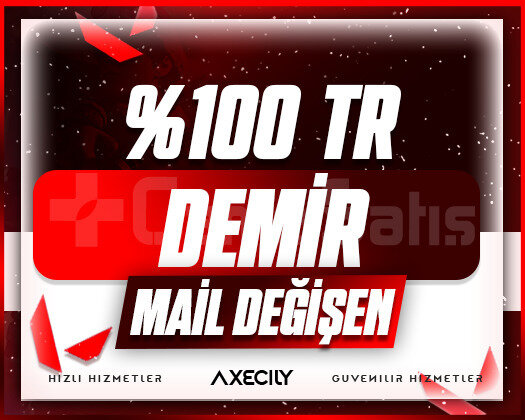TR - DEMİR - MAİL DEĞİŞEN / GARANTİ +9300 SATIŞ