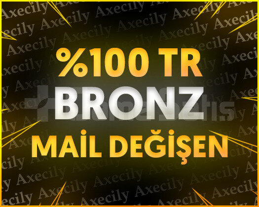 TR - BRONZ - MAİL DEĞİŞEN / GARANTİ +9750 SATIŞ