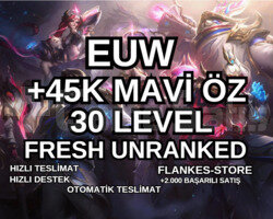 EUW +40K-60K M.ÖZ VİP 30 LVL UNRANKED FRESH