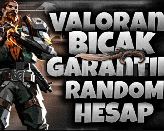 VİP BİÇAK GARANTİLİ RANDOM VALORANT HESAP