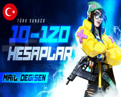 TR | 10-120 SKIN MAİL DEĞİŞEN PREMIUM HESAPLAR