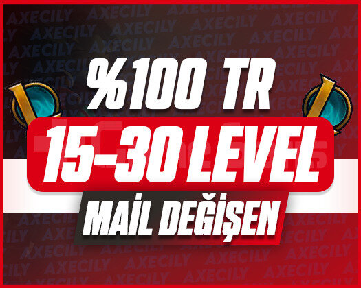 TR / 15-30 LEVEL / MAİL DEĞİŞEN / +10.000 SATIŞ