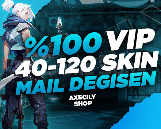 VIP | 40-120 SKİN | MAİL DEĞİŞEN | +10.000 SATIŞ
