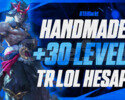 +30 Level +20 Şampiyon Handmade TR