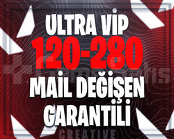 ULTRA VIP | 120-280 SKİN MAİL DEĞİŞEN + GARANTİ