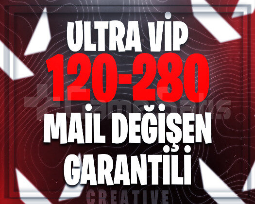 ULTRA VIP | 120-280 SKİN MAİL DEĞİŞEN + GARANTİ