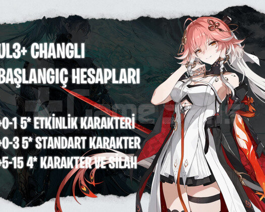 EU | UL3+ Changli - Başlangıç Hesapları